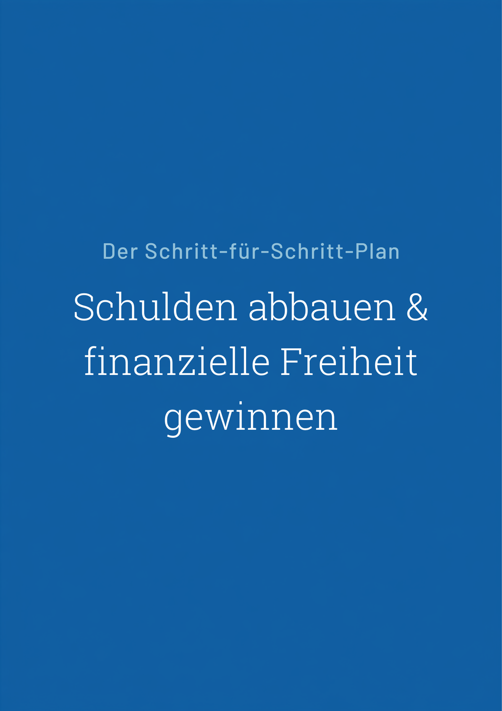 Schulden abbauen & finanzielle Freiheit Cover