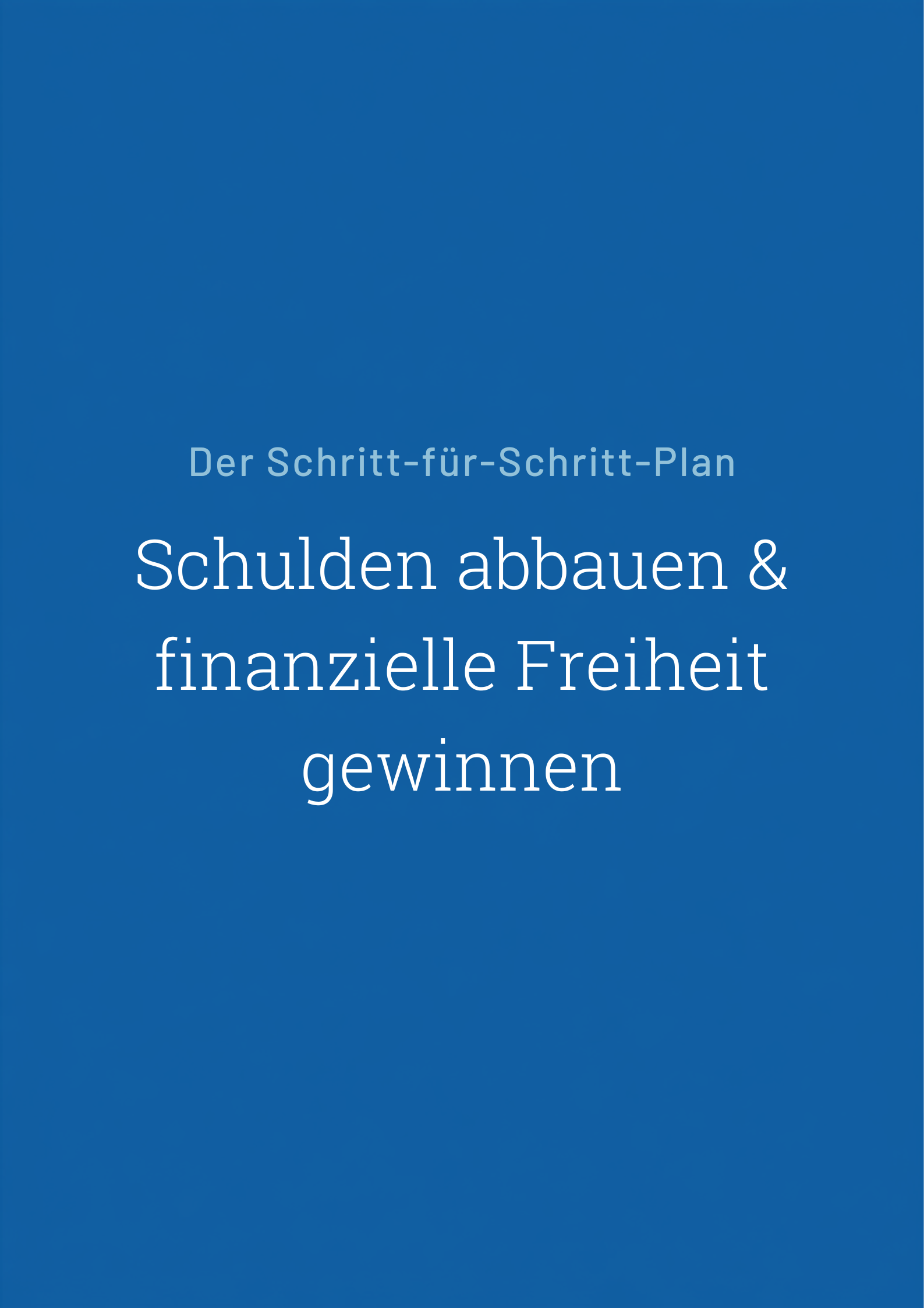 Schulden abbauen & finanzielle Freiheit Cover