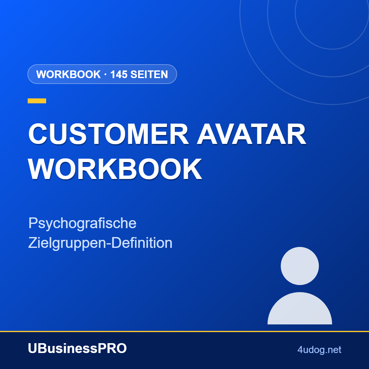 Customer Avatar Workbook: Psychografische Zielgruppen-Definition – Cover