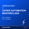 Zapier Automation Masterclass: 200+ Workflows für E-Commerce – Cover